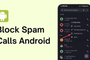 How to Block Spam Calls on Android in India
